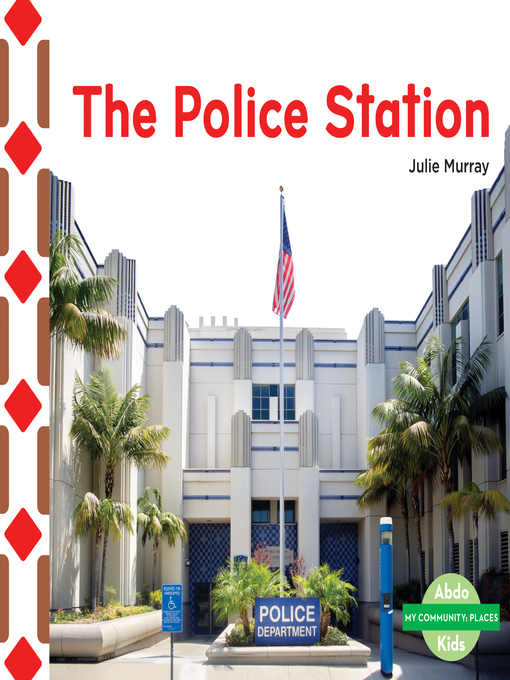 Title details for The Police Station by Julie Murray - Available